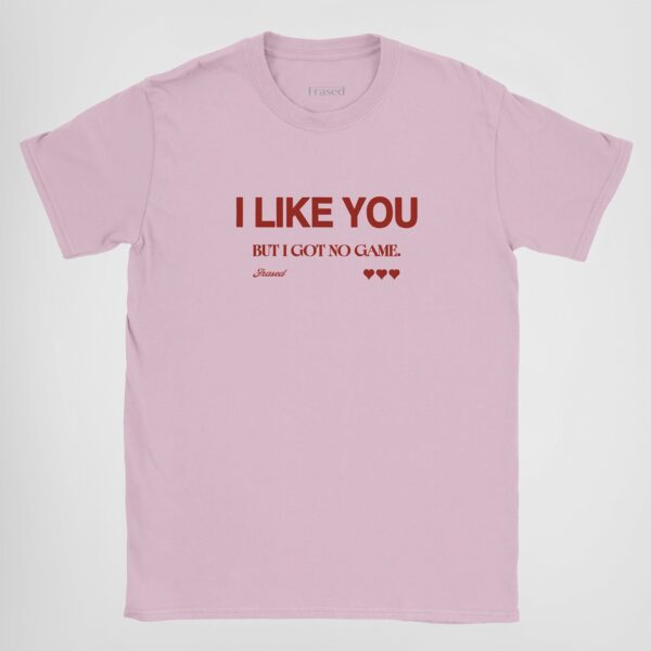 I like you but I got no game Women’s Cropped Graphic Baby Tee
