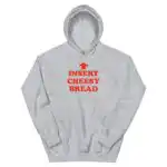 Insert Cheesy Bread Funny Foodie Humor Unisex Hoodie