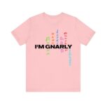 Katseye Merch Im Gnarly Unisex Short Sleeve Crewneck Shirt