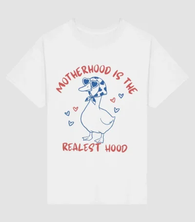 Motherhood Is The Realest Hood Retro Duck Mother’s Shirt