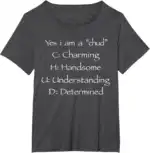 Yes I’m A Chud Charming Handsome Understanding Determined Shirt