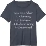 Yes I’m A Chud Charming Handsome Understanding Determined Shirt