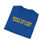 Don’t Go Fast Make It Last Harry Styles Vintage Concert Shirt