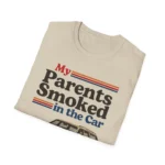 My parents smoked in the car Shirt 64390 Premium Sports Shirt