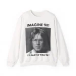 Imagine 9/11 It’s Easy If You Try Vintage Graphic Shirt