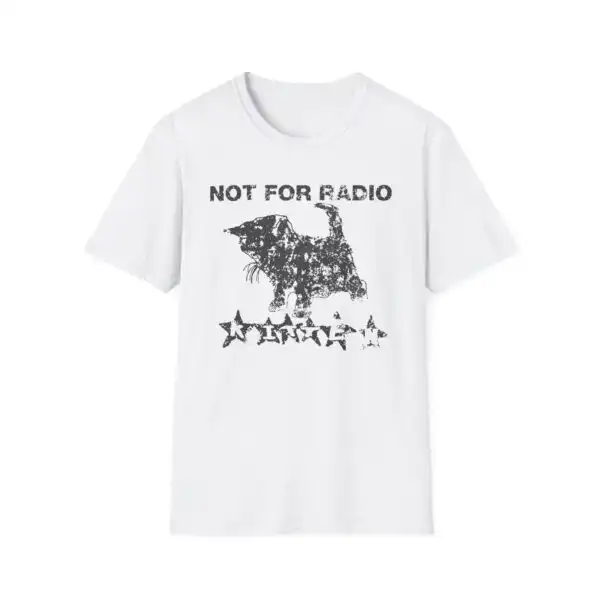 Not For Radio Kitten Distressed Indie Broadcast Shirt