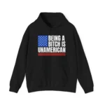 Being A B*tch Is Unamerican Polite Patriot Satire Shirt