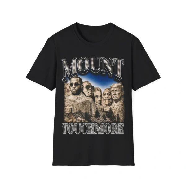 Mount Touchmore Shirt | Funny Anti Trump Diddy Epstein Tee