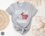 Nurse Gift Just The Tip Phlebotomist Funny Nurse Shirt