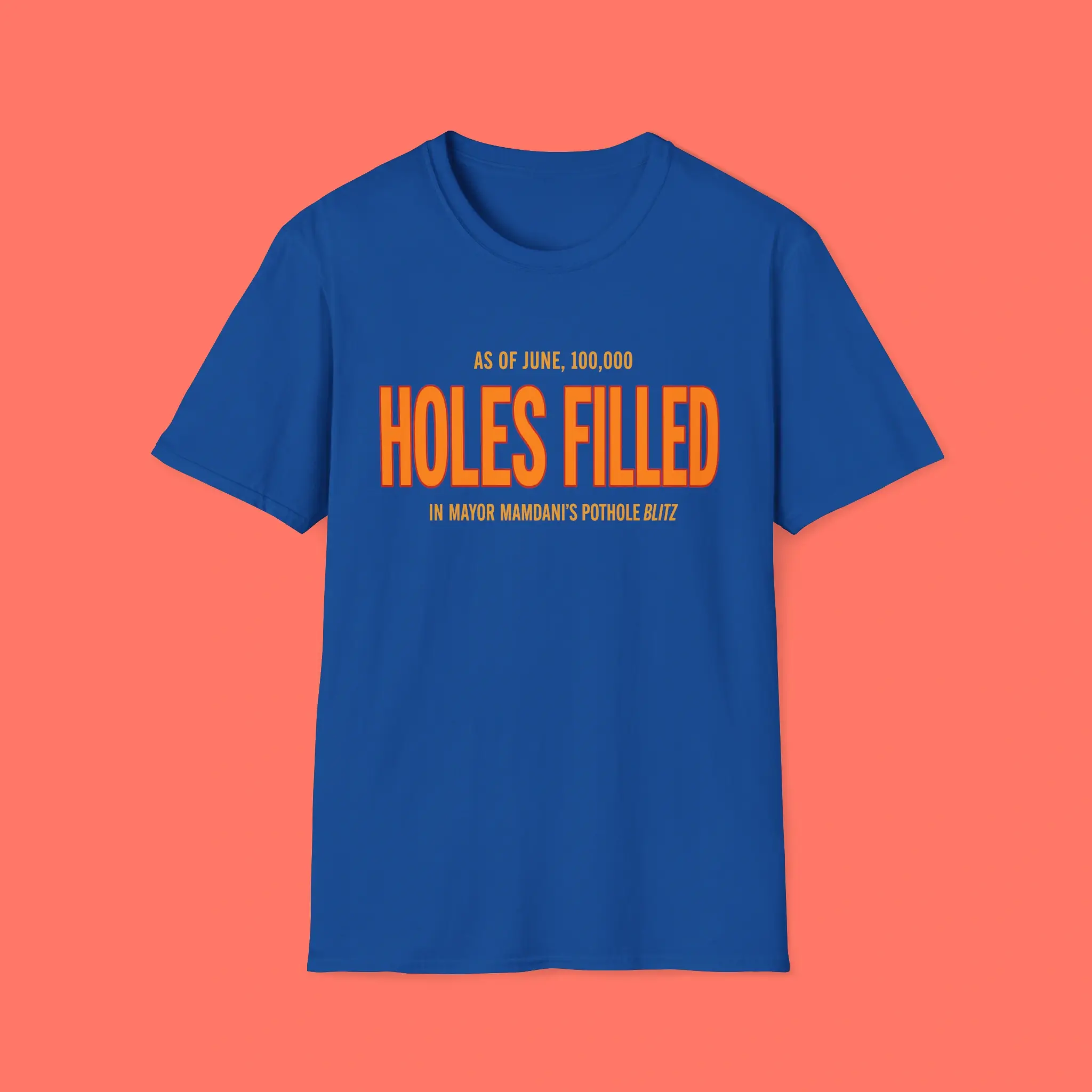 100000 Holes Filled Mayor Mamdani Retro NYC Pothole Blitz Shirt 100000 Holes Filled Mayor Mamdani Retro NYC Pothole Blitz Shirt