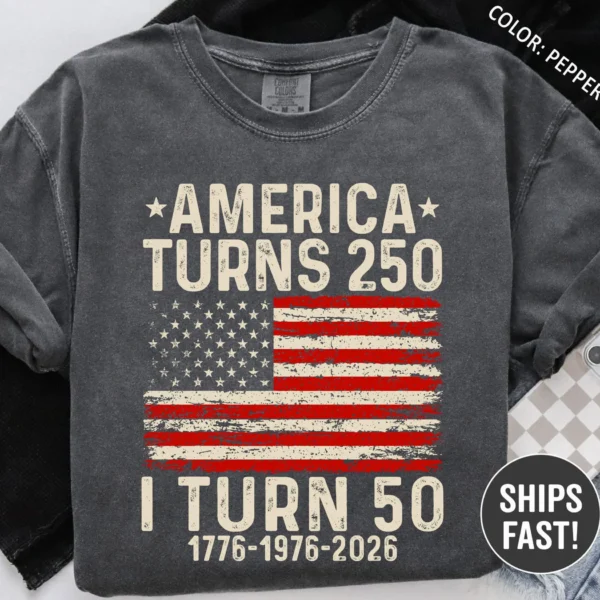 America Turns 250 I Turn 50 Shirt