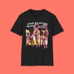 Ariana Grande Stop Playing with Dolls Pink Graphic Shirt