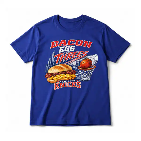 Bacon Egg and Threes New York Knicks Game Day Shirt
