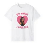 But Mommy I Love Her Mika Abdalla Off Campus Shirt