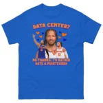 Data Center? No Thanks, I'd Rather Date A Pointguard Shirt
