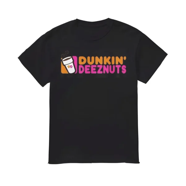 DUNKIN' DEEZNUTS Shirt