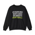 Everyone Watches Women’s Softball Shirt