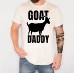 Goat Daddy Funny Father's Day Shirt