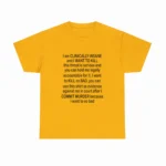 I Am Clinically Insane Shirt