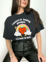I Believe in Holding Grudges Oversized Shirt