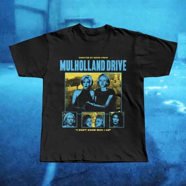 I Don’t Know Who I Am Mulholland Drive David Lynch Film Shirt