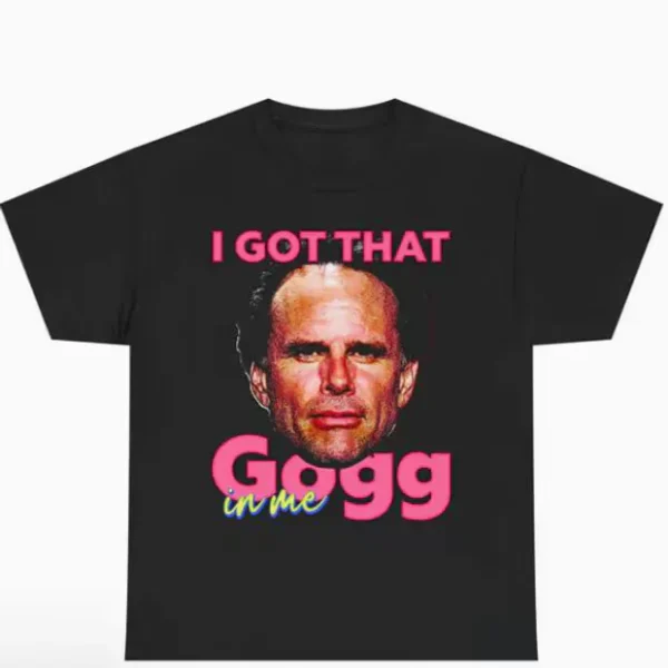 I Got That Gogg in Me Walton Goggins Premium Shirt