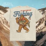 I'd Rather Be Fishing Sasquatch Retro Shirt
