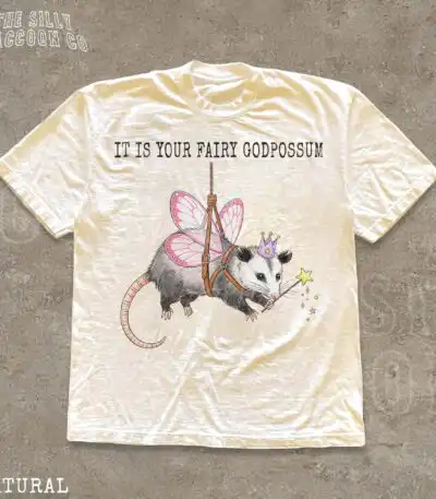 It Is Your Fairy Godpossum Funny Opossum Animal Shirt