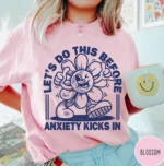 Let's Do This Before Anxiety Kicks In Retro Comfort Shirt