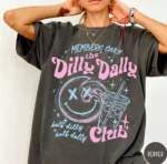 Members Only Dilly Dally Club Sarcastic Shirt