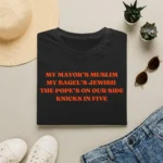 My Mayor's Muslim My Bagel's Jewish Knicks 2026 Shirt