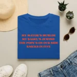 My Mayor's Muslim My Bagel's Jewish Knicks 2026 Shirt