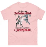 No, It's a Good Butlerian Jihad, I Didn't Expect Catholic Shirt