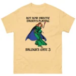 Not Now Sweetie Daddy's Playing Baldur's Gate 3 Shirt