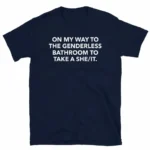 On My Way to the Genderless Bathroom — Funny Pride Shirt