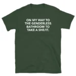 On My Way to the Genderless Bathroom — Funny Pride Shirt