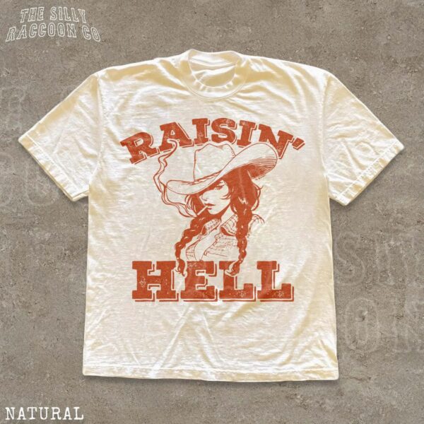 Raisin' Hell Cowgirl Vintage Western Graphic Shirt