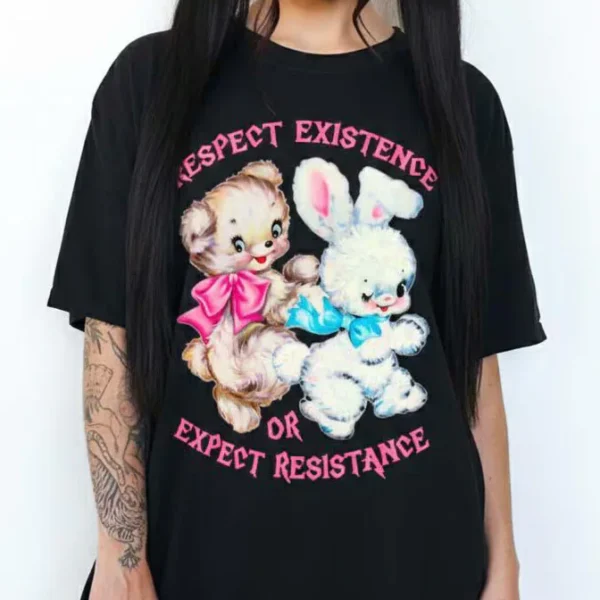 Respect Existence Or Expect Resistance Shirt
