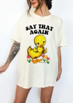 Say That Again Angry Duck Graphic Shirt