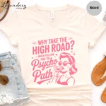 Take the Psycho Path Retro Sarcasm Graphic Shirt
