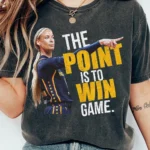 The Point Is To Win Game — Women's Basketball Shirt