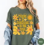 There Is Sunshine In My Soul Boho Aesthetic Shirt