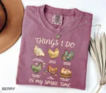 Things I Do In My Spare Time Chicken Shirt