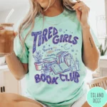 Tired Girls Book Club Shirt – Coffee Chats & Chapters