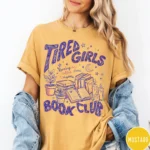 Tired Girls Book Club Shirt – Coffee Chats & Chapters