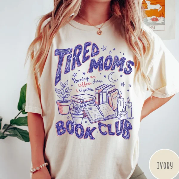 Tired Moms Running on Coffee Chaos & Chapters Shirt