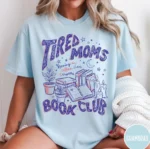 Tired Moms Running on Coffee Chaos & Chapters Shirt