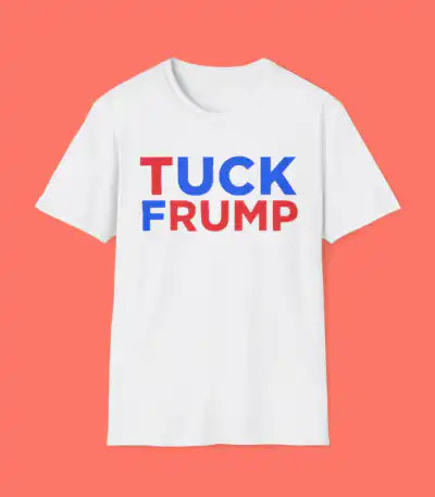 Tuck Frump Bold Political Statement Graphic Shirt