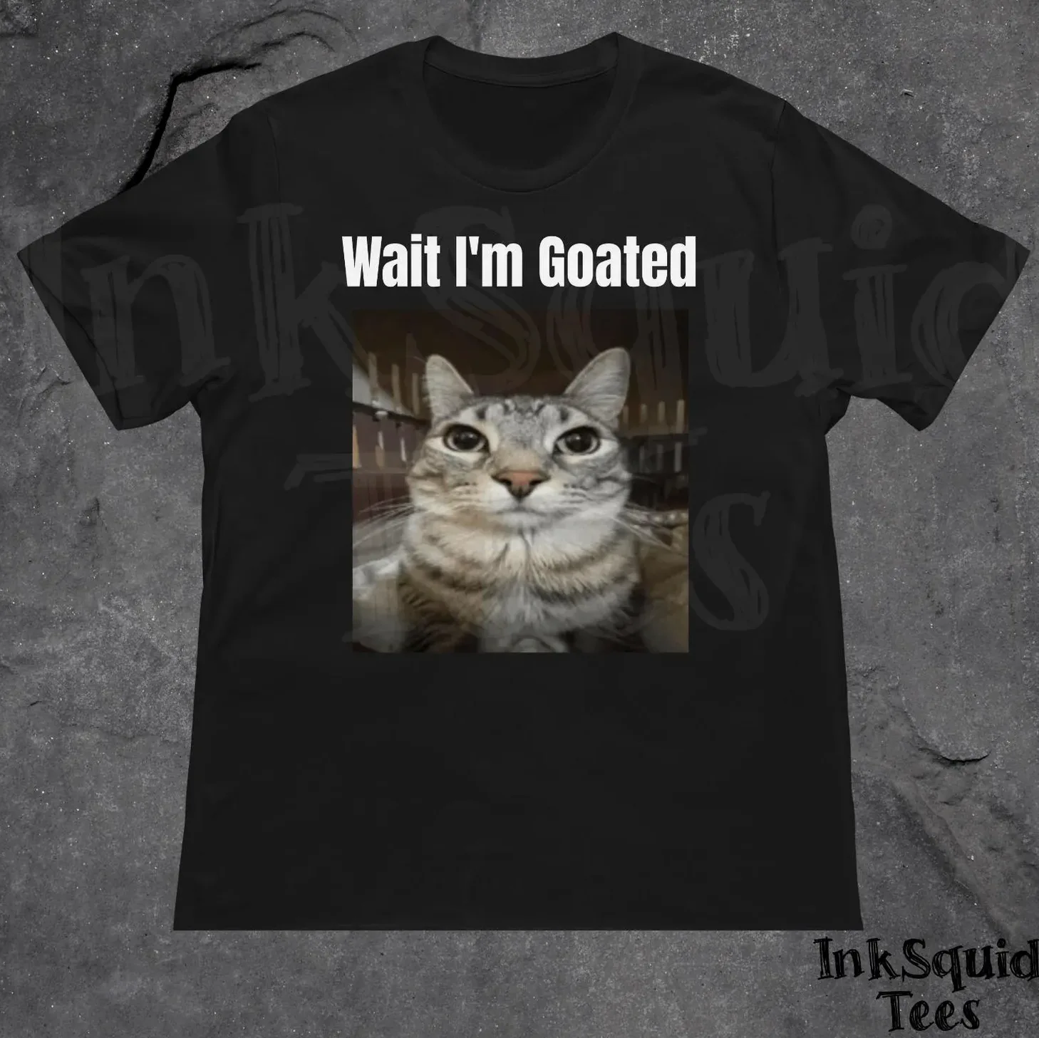 Wait I’m Goated Funny Cat Meme Shirt Wait I'm Goated Funny Cat Meme Shirt