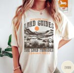 Where The Lord Guides The Lord Provides Shirt